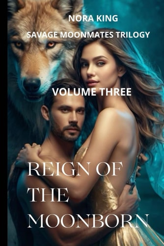 Reign of the Moonborn