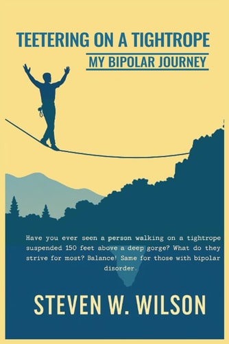 Teetering on a Tightrope My Bipolar Journey