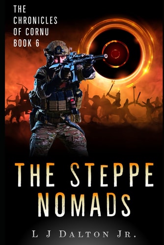 The Steppe Nomads The Chronicles of Cornu Book 6