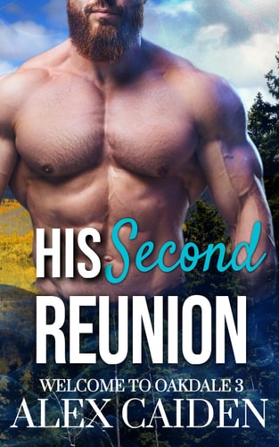 His Second Reunion Welcome to Oakdale 3 (MM Instalove)