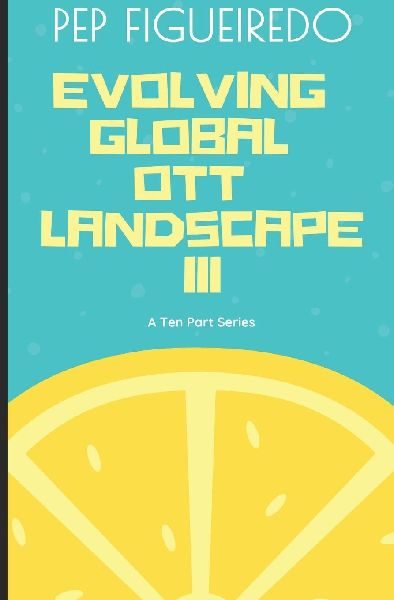 Evolving Global OTT Landscape: The Third