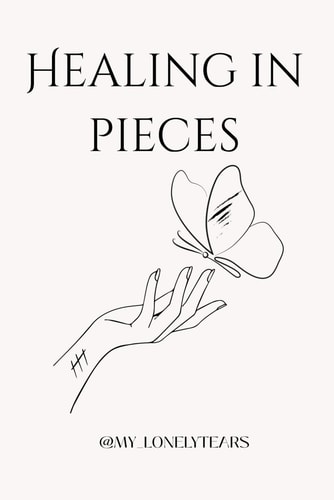 Healing in Pieces