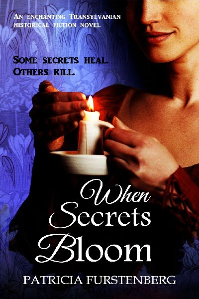 When Secrets Bloom: Some secrets heal. Others kill.