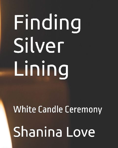 Finding Silver Lining: White Candle Ceremony