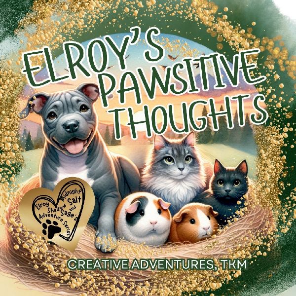 Elroys Pawsitive Thoughts