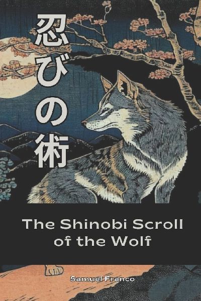 Shinobi Scroll of the wolf