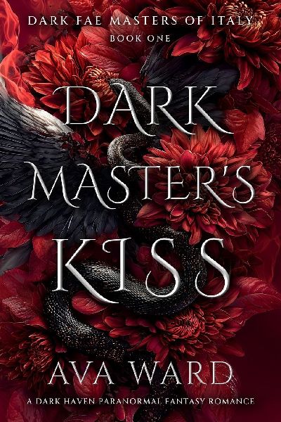 Dark Masters Kiss: Dark Fae Masters of Italy #1: A Dark Haven Paranormal Fantasy Romance