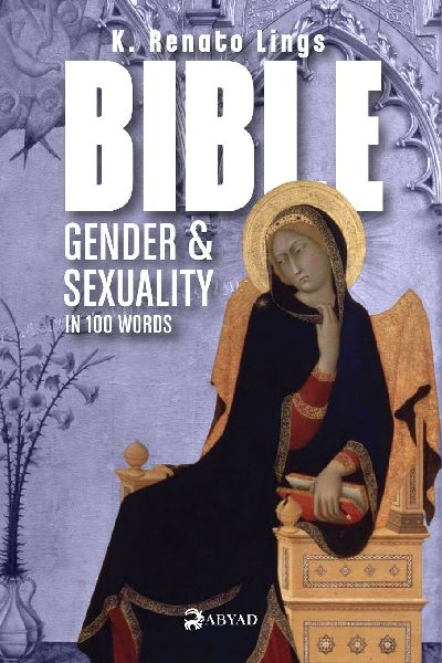 BIBLE  GENDER & SEXUALITY IN 100 WORDS