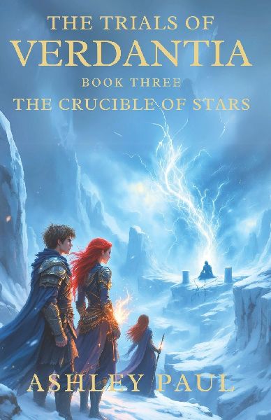 The Trials of Verdantia, The Crucible of Stars