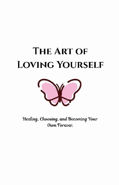 The Art of Loving Yourself