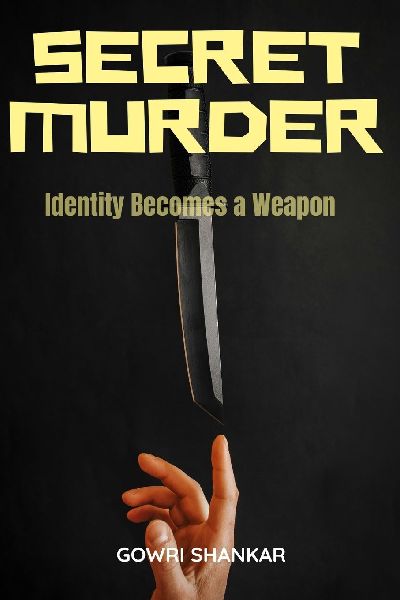 Secret Murder: Identity Becomes a Weapon