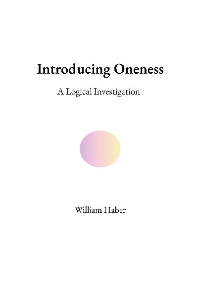 Introducing Oneness: A Logical Investigation