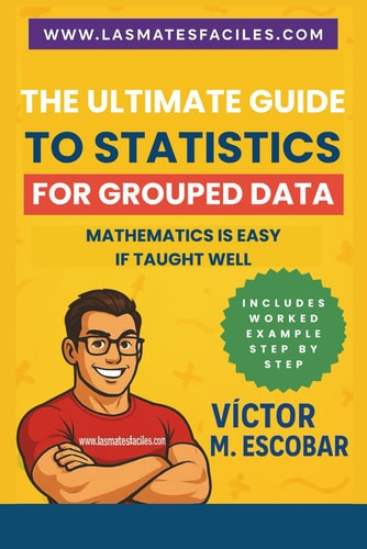 The Ultimate Guide to Statistics for Grouped Data