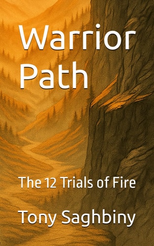 Warrior Path The 12 Trials of Fire