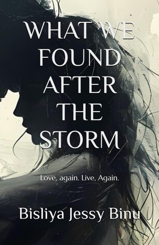 What We Found After the Storm Love, Again. Live, Again.