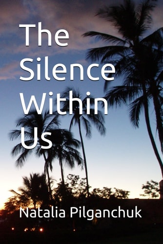 The Silence Within Us