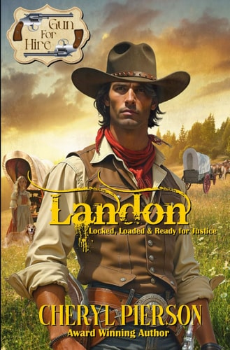 Landon Gun For Hire Sweet Western Romance