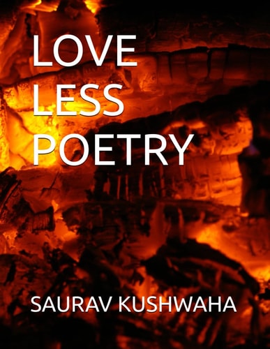Love Less Poetry