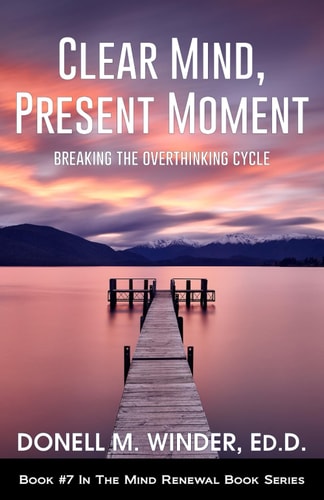 Clear Mind, Present Moment Breaking the Overthinking Cycle