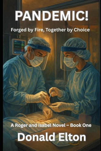 Pandemic! Forged by Fire, Together by Choice