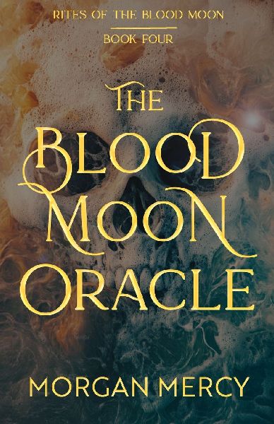 The Blood Moon Oracle: A Dark, Paranormal Romance