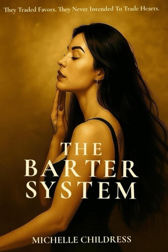 The Barter System Built on Barter, Bound by Love
