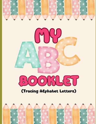My ABC Booklet Tracing the Alphabet