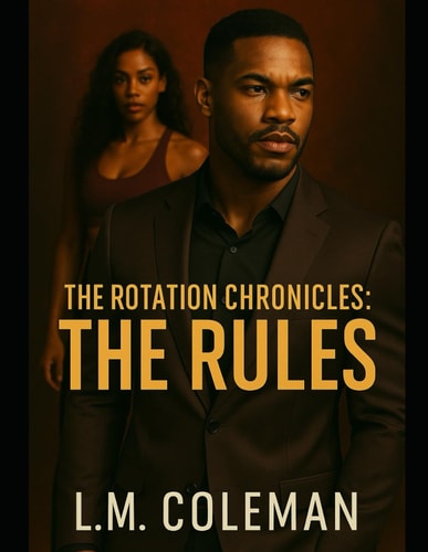 The Rotation Chronicles The Rules