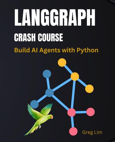 LangGraph Crash Course Build AI Agents with Python