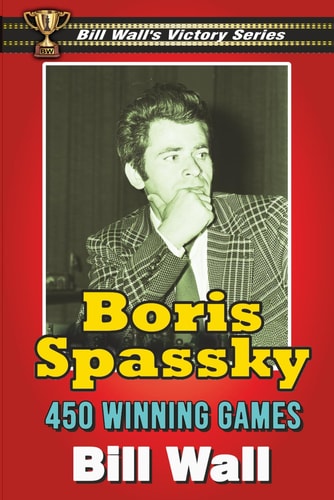 Boris Spassky 450 Winning Games