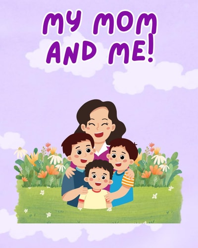 My Mom and Me! An Interactive Book For Kids To Create Memories With Mom