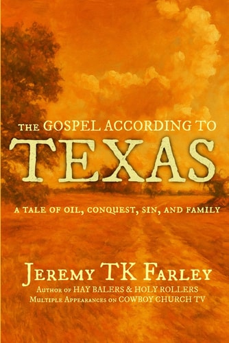 The Gospel According to Texas