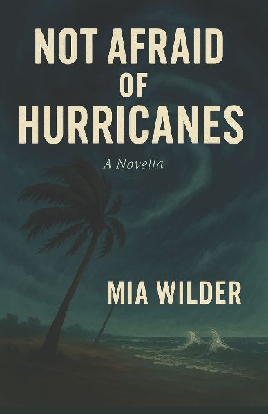 Not Afraid of Hurricanes