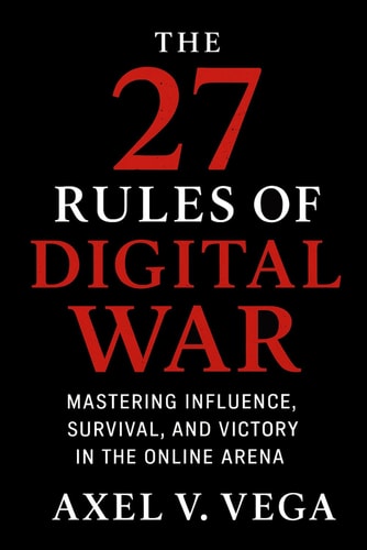 The 27 Rules of Digital War