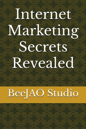 Internet Marketing Secrets Revealed