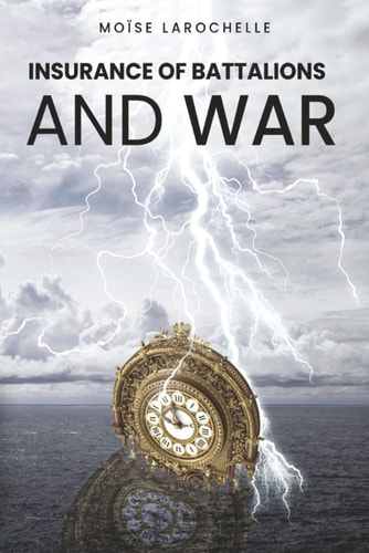 Insurance of Battalions and Wars