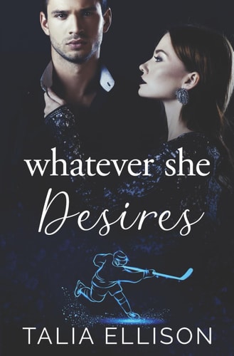 Whatever She Desires