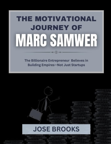 The Motivational Journey of Marc Samwer The Billionaire Entrepreneur Believes in Building Empires-Not Just Startups
