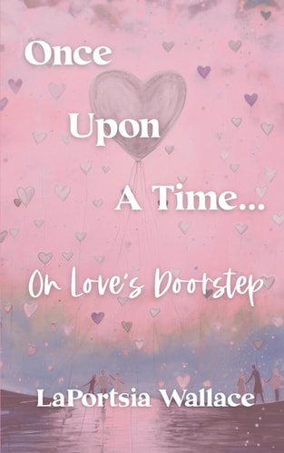 Once Upon A Time...On Love's Doorstep