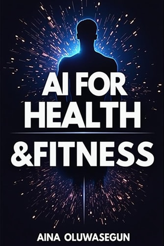 AI for Health & Fitness