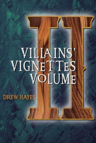 Villains Vignettes Volume 2
