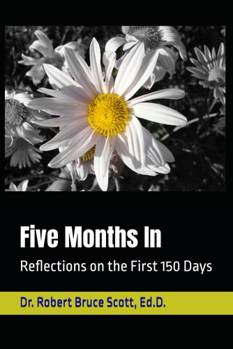 Five Months In Reflections on the First 150 Days
