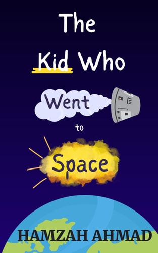 The Kid Who Went to Space