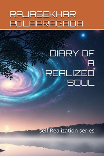 Diary of a Realized Soul Self Realization Series