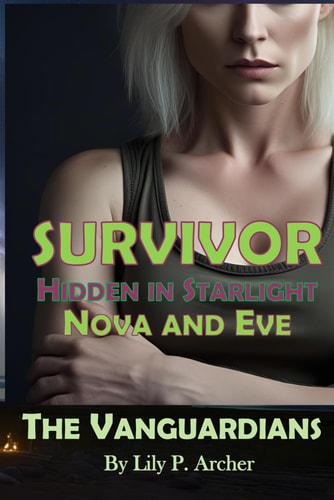 Survivor Hidden in Starlight: Nova and Eve