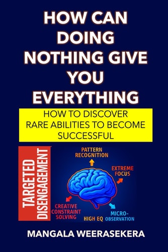 How Can Doing Nothing Give You Everything