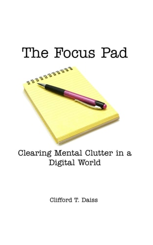 The Focus Pad Clearing Mental Clutter in a Digital World