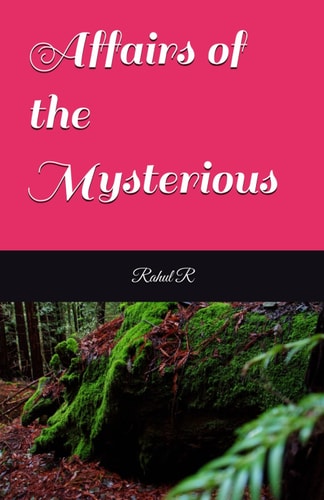 Affairs of the Mysterious