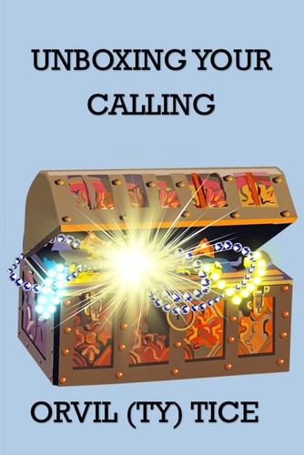 Unboxing Your Calling