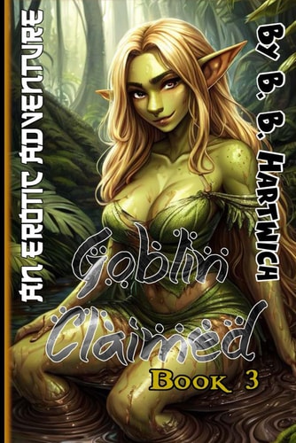 Goblin Claimed Book 3